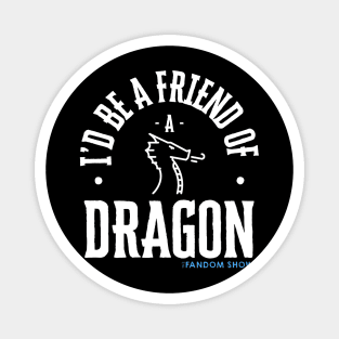 I'd Be A Friend Of A Dragon - Ursula K Le Guin episode Magnet